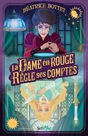 La dame en rouge règle ses comptes