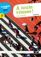 À toute vitesse ! (programme BTS 2020-2021), anthologie pour l'épreuve de culture générale et expression au BTS