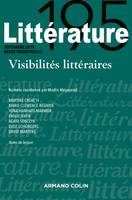 Littérature Nº195 3/2019 Visibilités littéraires, Visibilités littéraires