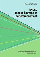 Excel, Remise à niveau et perfectionnement