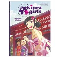 Kinra girls, 4, Enquête à Tokyo