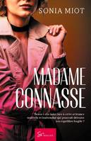 Madame Connasse, Romance
