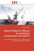 Impact l'OSRA de 1998 sur les opérations commerciales d'un NVOCC, Le cas de Africa Mid East Lines, NVOCC basé à New York city, New York, USA
