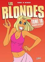 Les Blondes T16, Blonde attitude