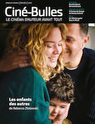 Ciné-Bulles. Vol. 41 No. 3, Été 2023, Les enfants des autres de Rebecca Zlotowski