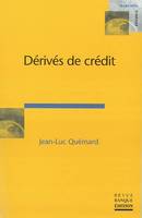 DERIVES DE CREDIT