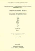 Tome III, Index, Les légions de Rome sous le Haut-Empire, Index