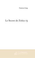 Le secret de Zithis 13