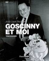 GOSCINNY ET MOI - TEMOIGNAGES, témoignages