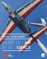 Musée de l'air et de l'espace / Paris-Le Bourget, Paris, Le Bourget