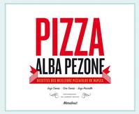 Pizza, recettes des meilleurs pizzaiolos de Naples