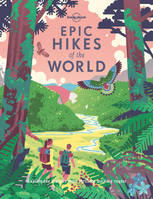 Epic Hikes of the World 1ed -anglais-