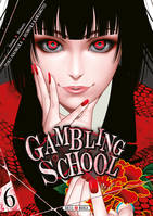6, Gambling School T06