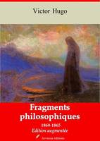 Fragments philosophiques 1860-1865 – suivi d'annexes, Nouvelle édition 2019