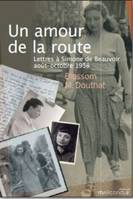 Un amour de la route, Lettres à Simone de Beauvoir