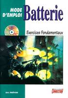 Batterie Mode d'Emploi - Exercices Fondamentaux