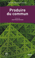 PRODUIRE DU COMMUN