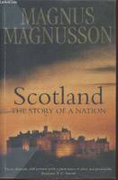 Scotland : the Story of a Nation