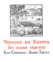 Voyages égypte an.1549 1552