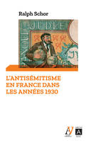 L'antisémitisme en France dans les années 1930, Prélude à vichy