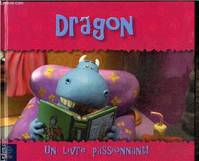 DRAGON UN LIVRE PASSIONNANT