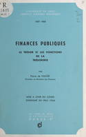 Finances publiques : le Trésor et les fonctions de la Trésorerie, Mise à jour du cours enseigné en 1965-1966