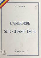 L'Andorre sur champ d'or (1975-1976), Géographie historique, économique et touristique de l'Andorre