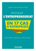 Pratiquer l'entrepreneuriat en 17 cas d'entreprises, Doctolib, La Ruche, Café Joyeux