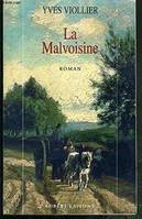 La Malvoisine, roman