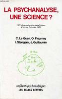 Psychanalyse Une Science ? 7Eme Renc . Psy. Aix 89, principes pour sa juste et bonne institution