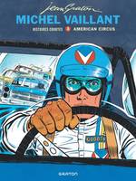 3, Michel Vaillant - Histoires courtes - Tome 3 - American Circus