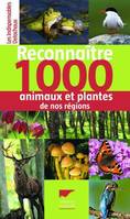 Les Indispensables Reconnaître 1000 animaux et plantes de nos régions