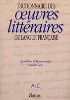 Dictionnaire des oeuvres littéraires de langue française