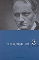 8, l'année Baudelaire 8 -2004, Baudelaire et l'Allemagne. L'Allemagne et Baudelaire