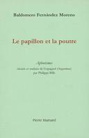 LE PAPILLON ET LA POUTRE traduction par Ph. Billé, aphorismes