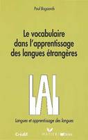 Le vocabulaire dans l'apprentissage des langues étrangères