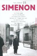 15, Tout Simenon tome 15 (centenaire), oeuvre romanesque