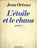 L'Étoile et le Chaos, poèmes