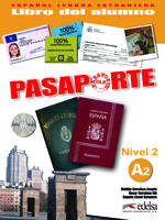 Pasaporte nivel A2 - Livre + CD, Elève+CD