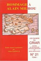 Cahiers du CRIAR (Centre de recherches ibériques et ibéro-américaines de l'université de Rouen), N°21/2003. Hommage à Alain Milhou