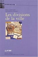 Les divisions de la ville