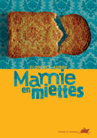 Mamie en miettes