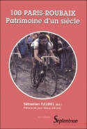 100 Paris-Roubaix Patrimoine d'un siècle