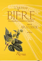 L'article Bière  (Encyclopédie de Diderot & d'Alembert), suivi de Brasserie in Vol. II
