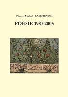 POÉSIE 1980 / 2005