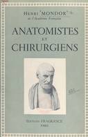 Anatomistes et chirurgiens