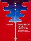 Physiologie de la digestion, chez l'homme normal et l'opéré du tube digestif