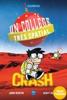 2, Un collège très spatial, Tome 02, Crash