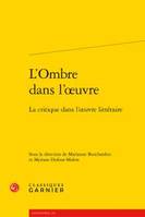 L'ombre dans l'oeuvre, La critique dans l'oeuvre littéraire