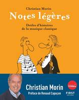 Notes légères, les plus belles histoires de la musique classique illustrées